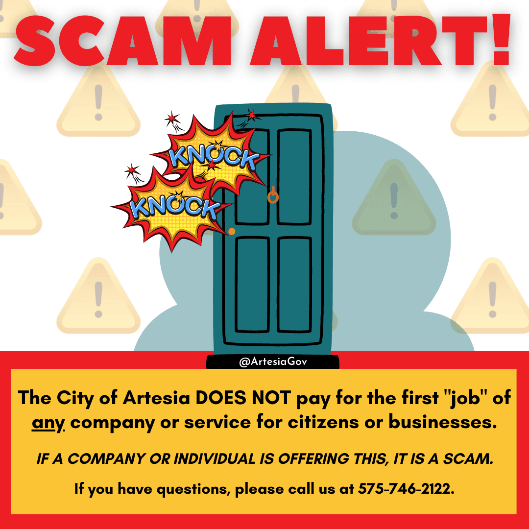 Scam Alert: The City of Artesia DOES NOT pay for the first 
